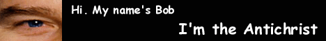 Click to go to Antichrist Bob's Home Page